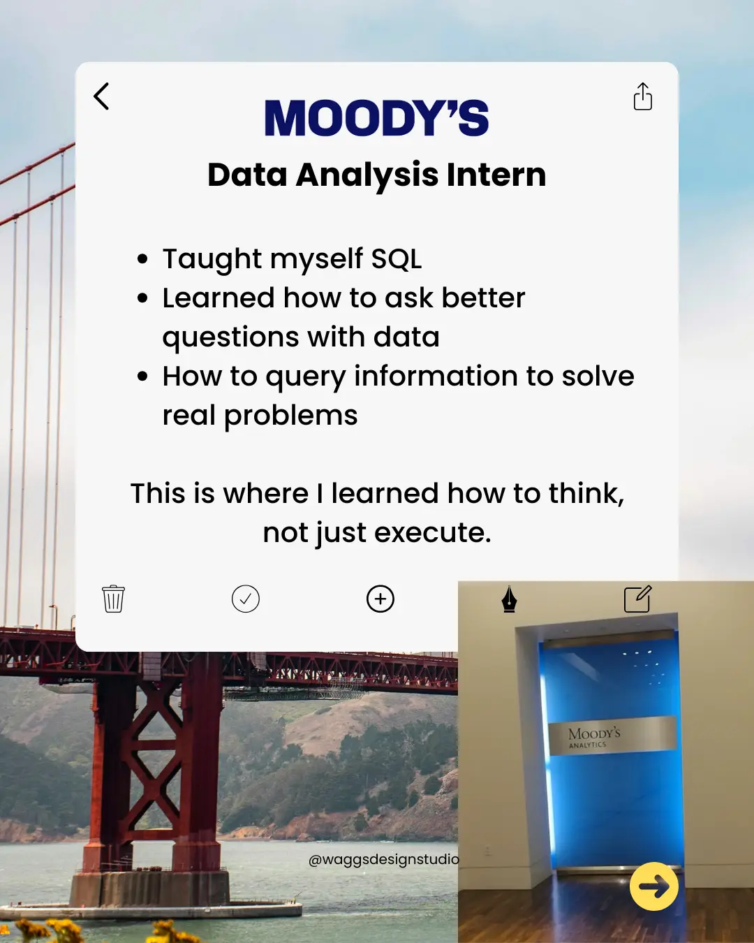 A text document highlighting skills learned at a data analysis internship with a background of the Golden Gate Bridge and an inset image showing an entrance labeled "Moody's."