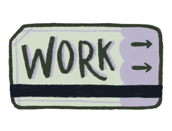A clickable green ticket that says "Work" on it