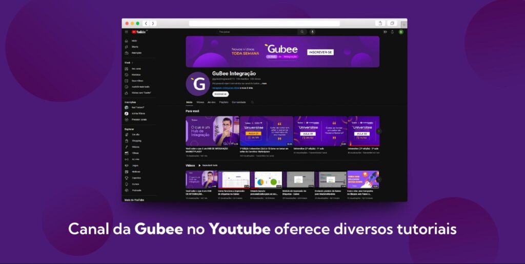 Além de tutoriais, o canal da Gubee no YouTube conta com dicas, estratégias e novidades sobre marketplaces.