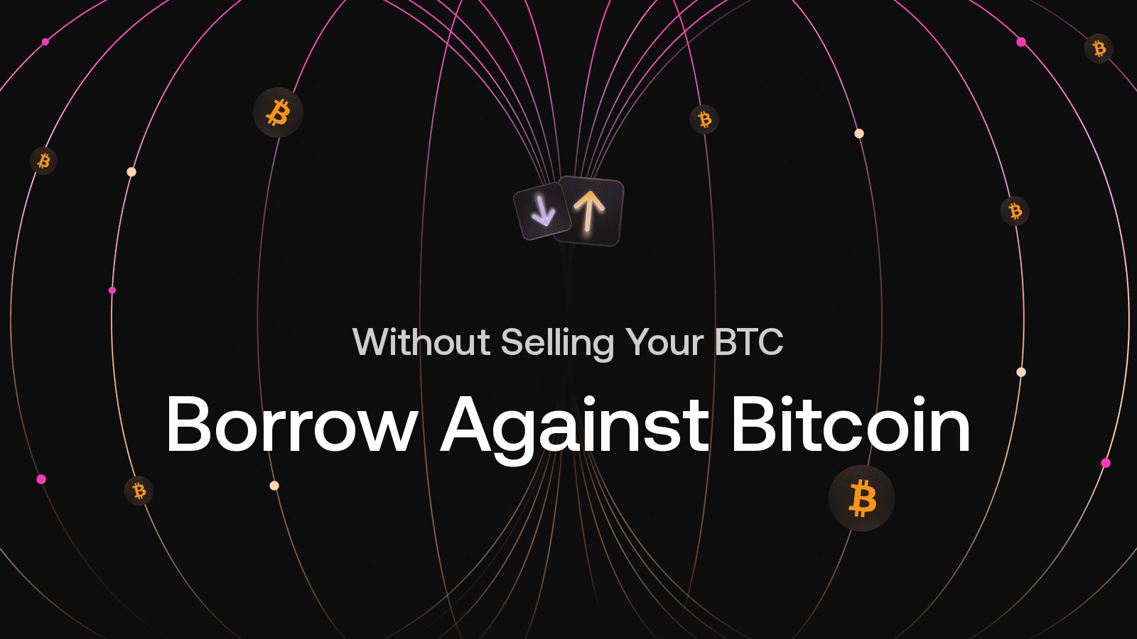 How to Borrow Against Bitcoin Without Selling: A Step-by-Step Lending Guide