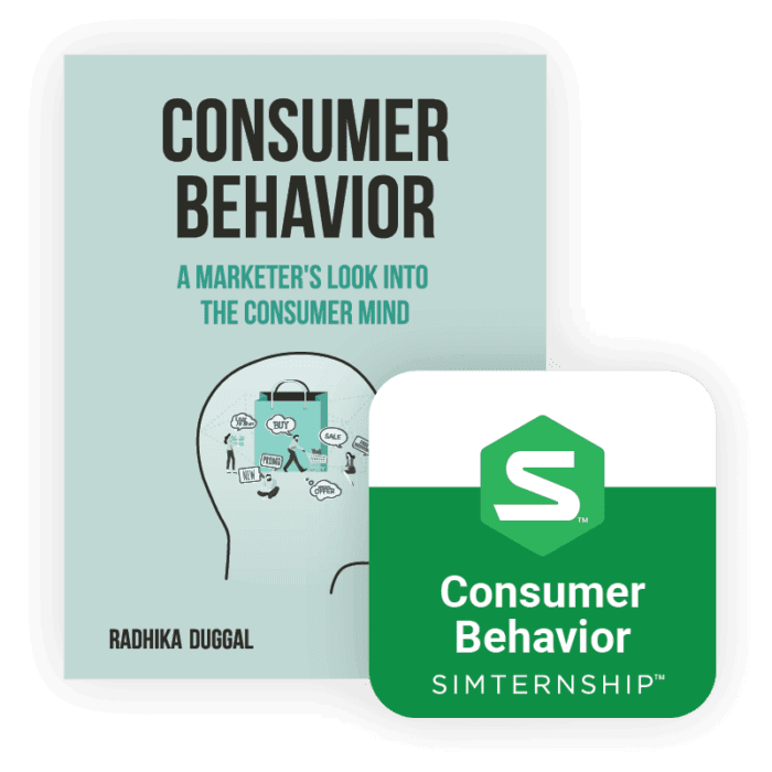The Consumer Behavior courseware and Simternship.