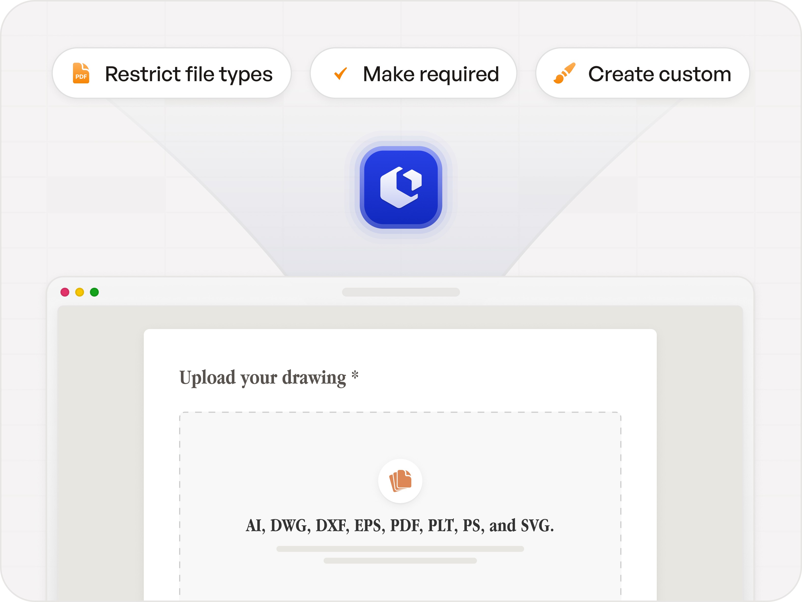 Customize your file upload