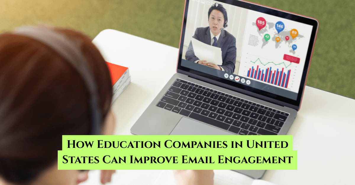 How Education Companies in United States Can Improve Email Engagement