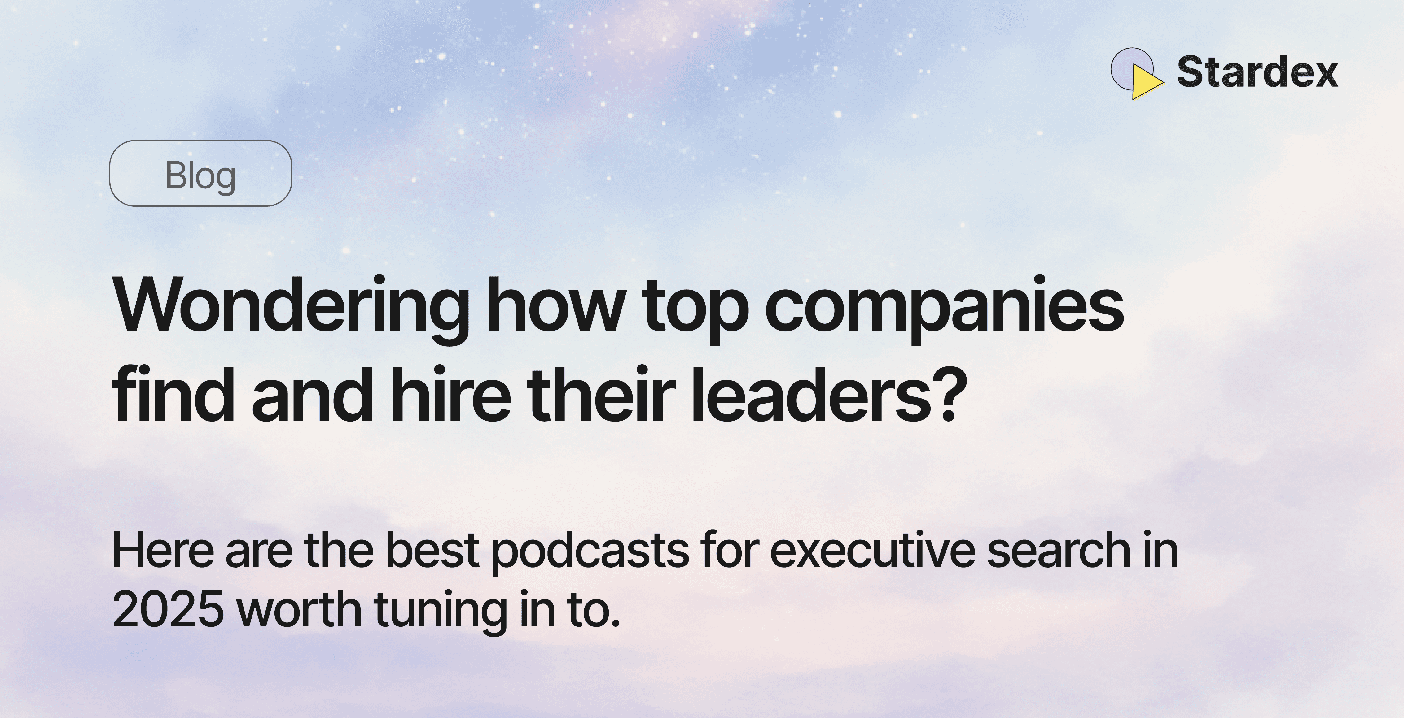 blog post cover image on the best podcasts for executive search in 2025 worth tuning in to.
