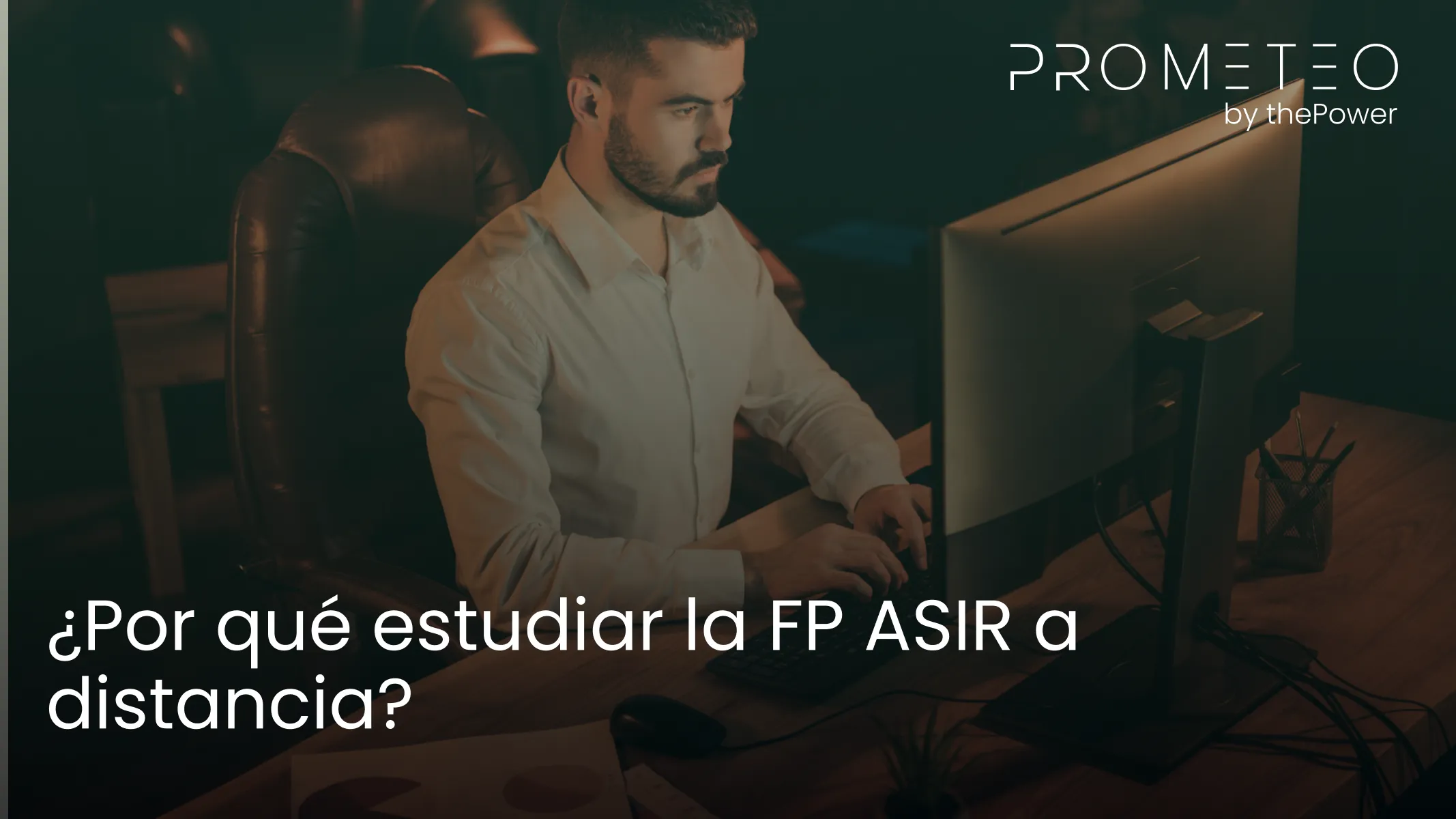 ¿Por qué estudiar la FP ASIR a distancia?