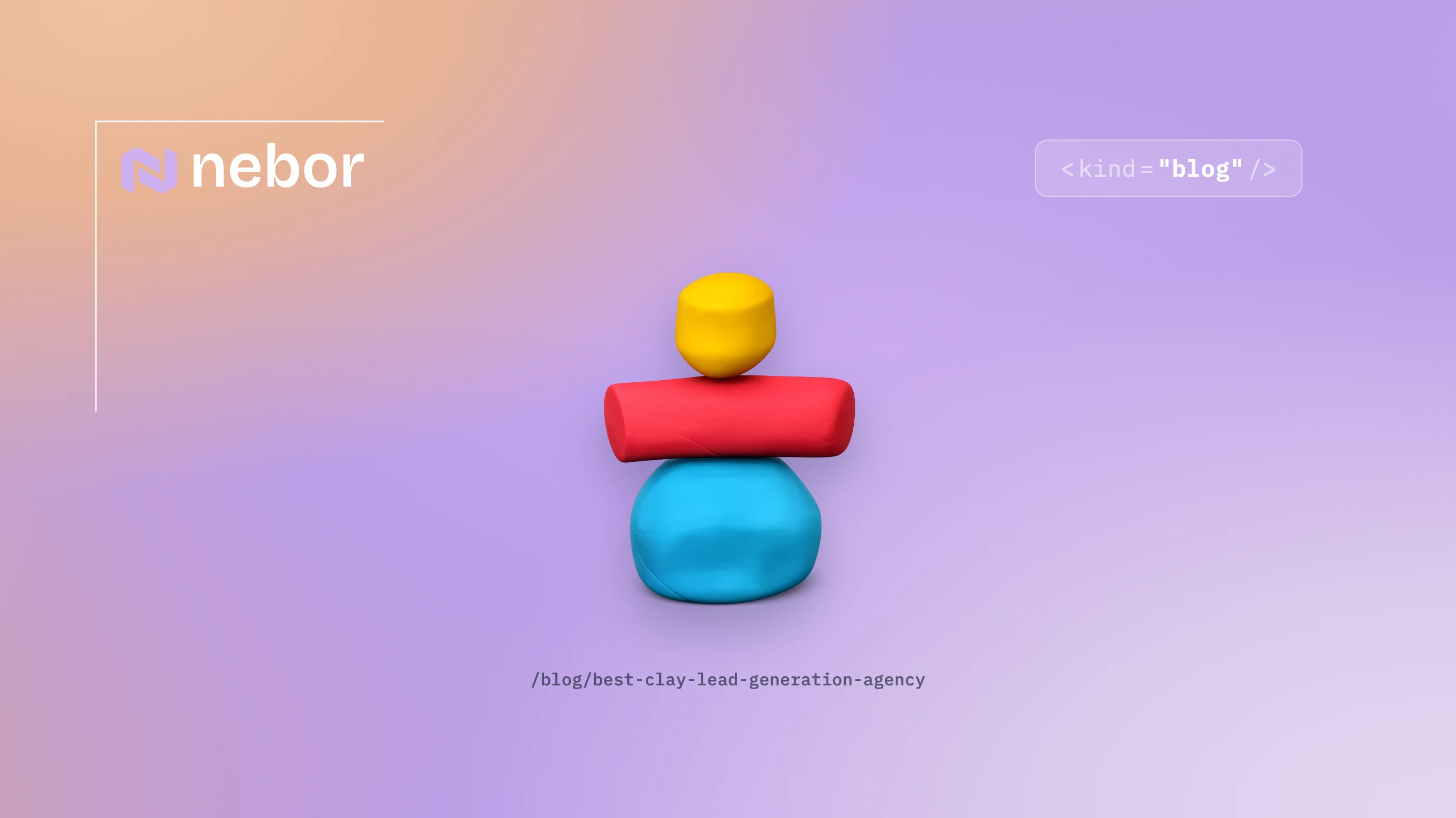 Clay-molded shapes, illustrating the best Clay lead generation agency