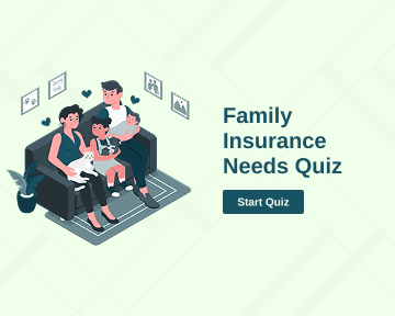 Family Insurance Needs Quiz