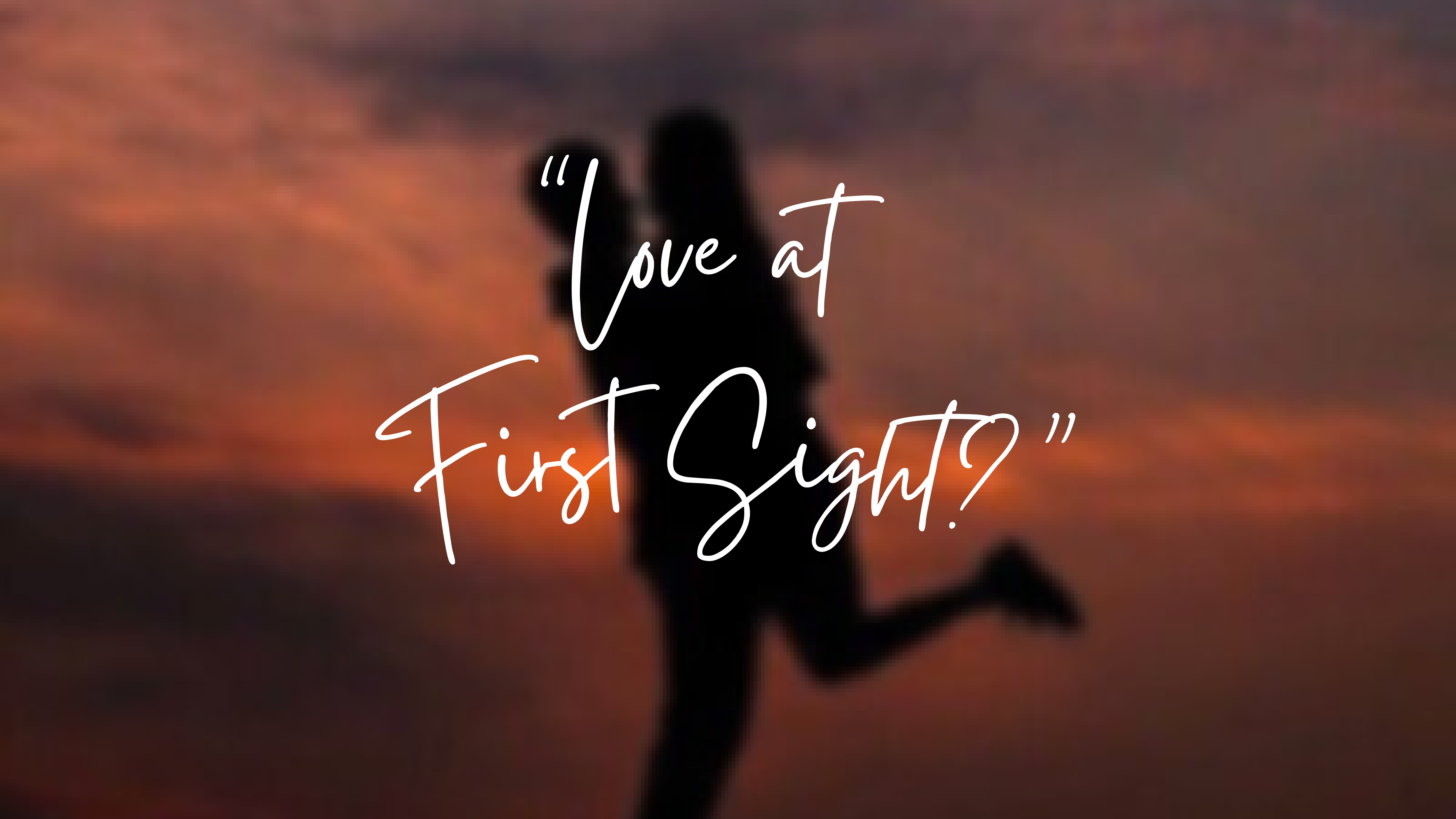 love at first sight? by samuel singh bhakuni