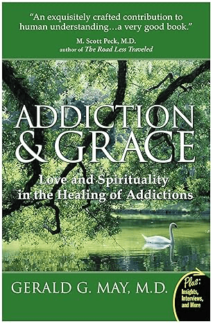 Addiction and Grace