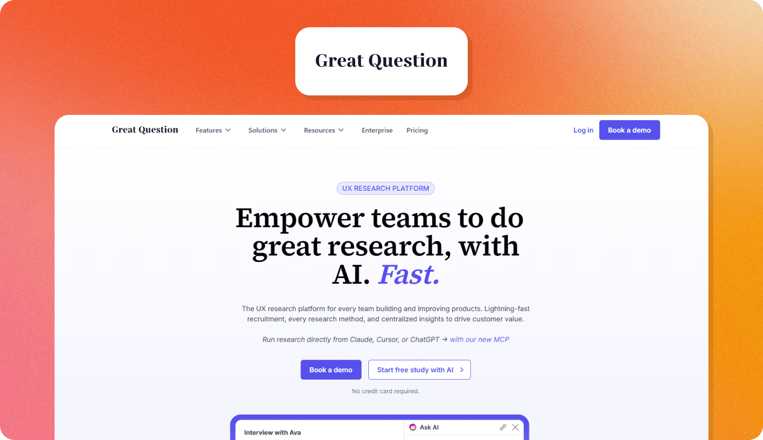 The Great Question logo above a screenshot of the Great Question website homepage on an orange gradient background, showing the headline "Empower teams to do great research, with AI. Fast." with the subheading describing it as a UX research platform for lightning-fast recruitment, every research method, and centralized insights.