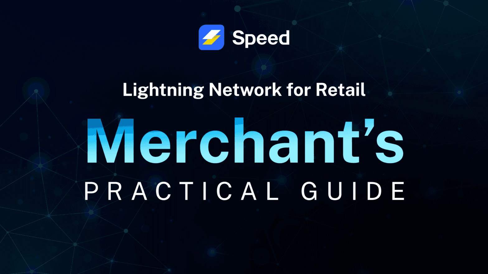 Lightning Network for Retail: A Merchant’s Practical Guide