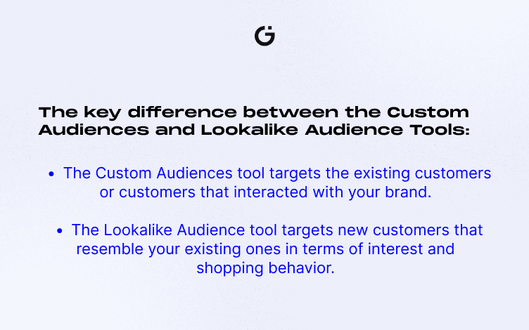 Difference between custom audience and lookalike audience