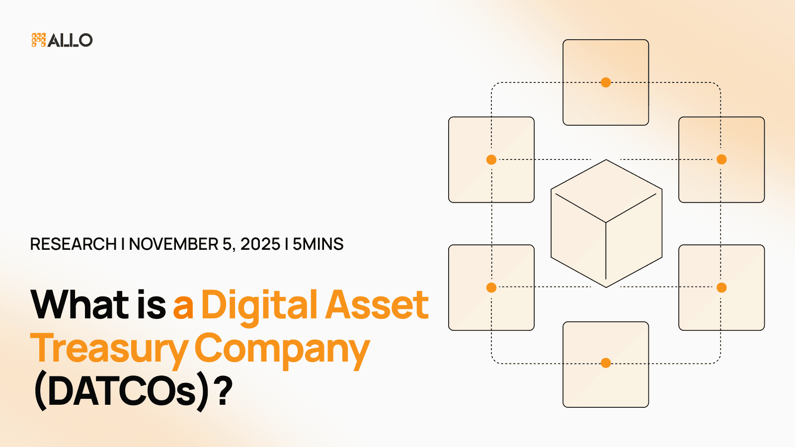 Tokenization Platform Insights | Allo Blogs on RWA & DATCOs