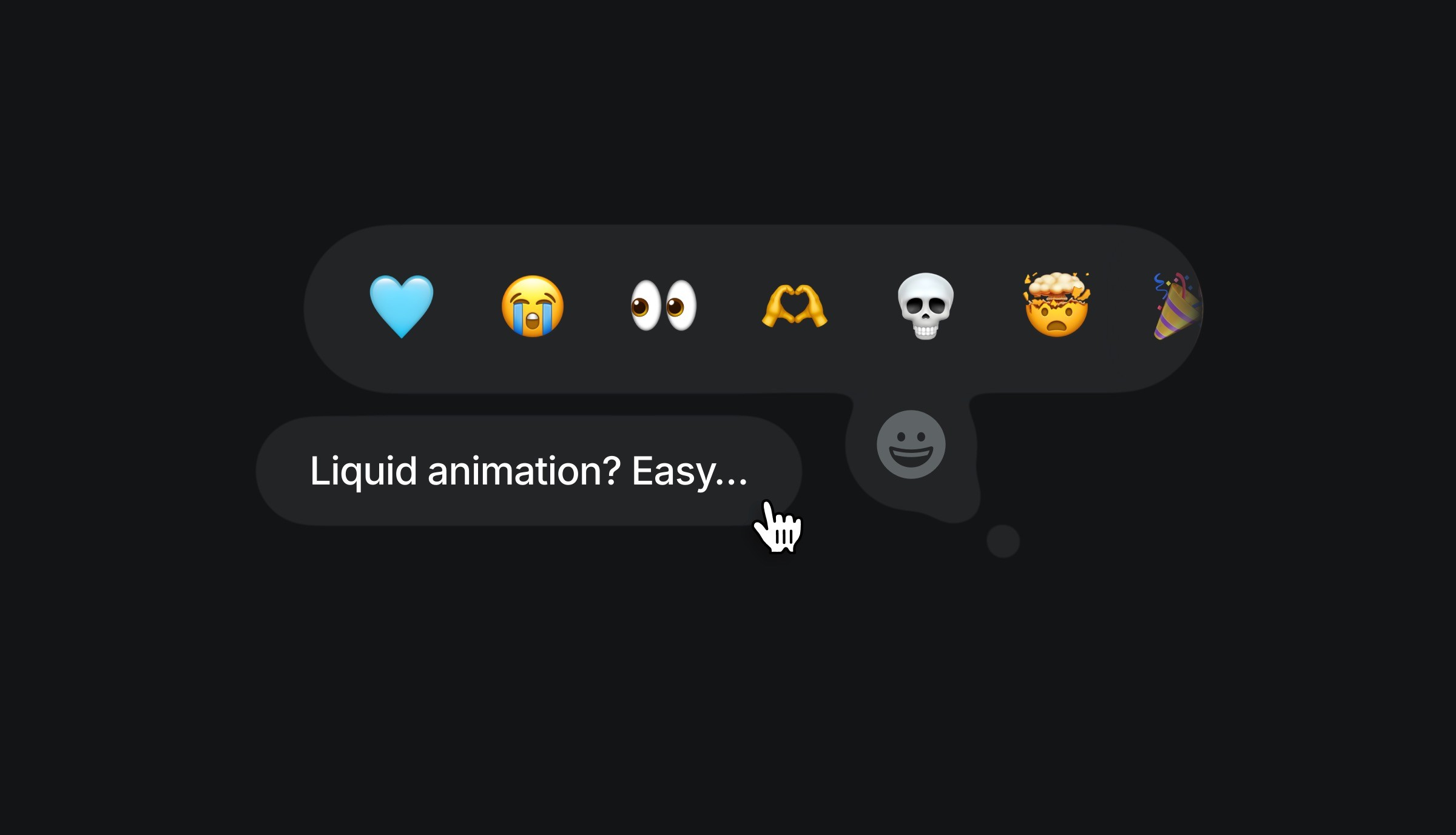 Interactive chat bubble with emoji reactions and text stating 'Liquid animation? Easy...' with a cursor icon for interaction