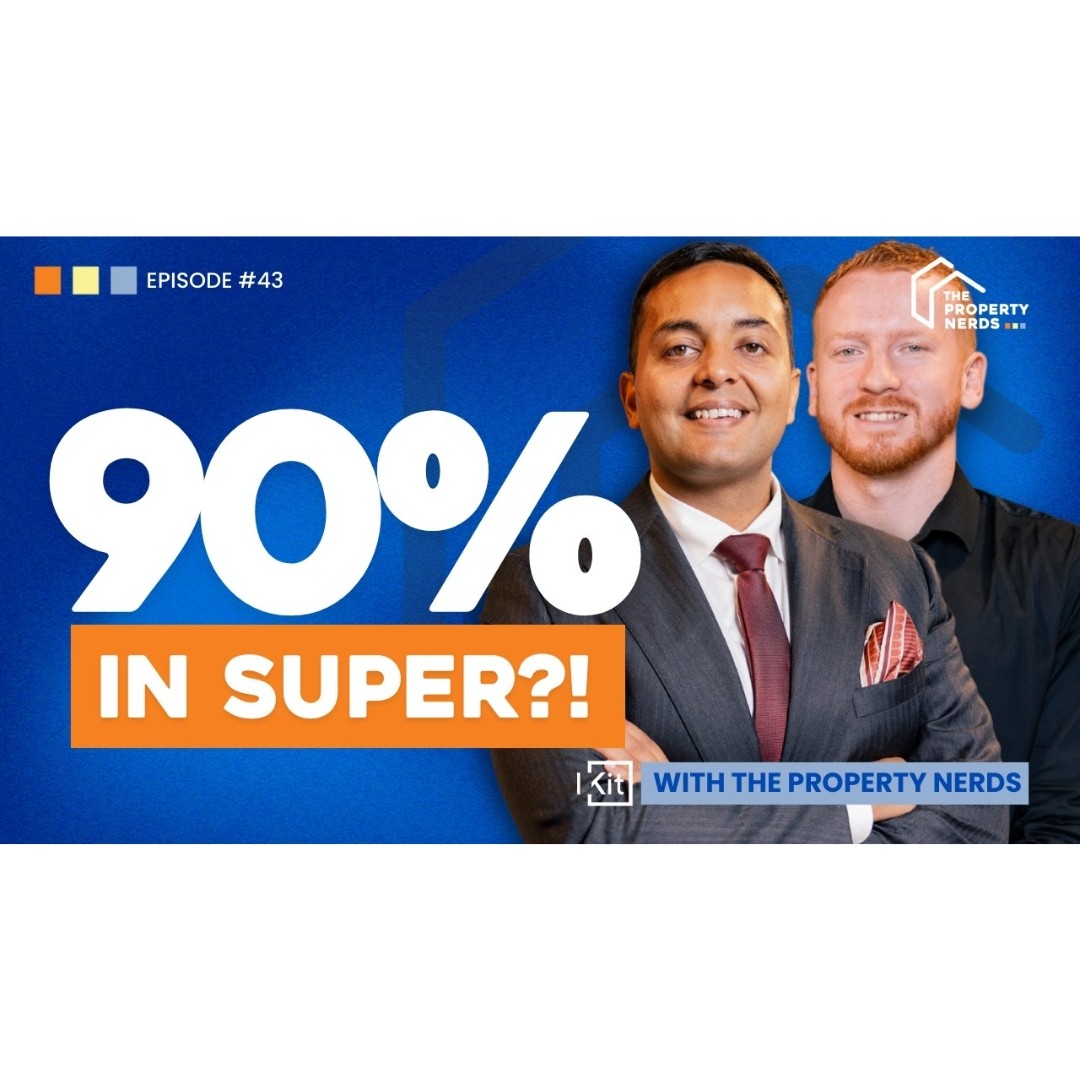 90% IN SUPER?! EPISODE #43 Property Nerds