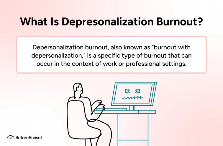 What Is Depresonalization Burnout?