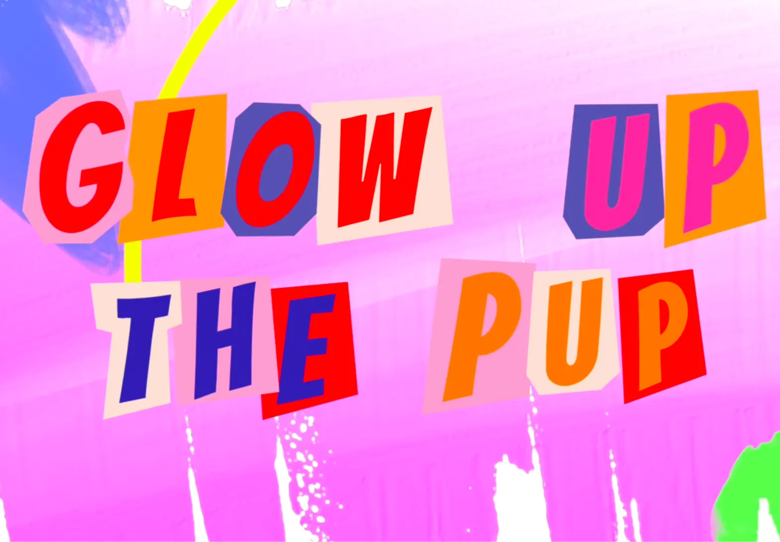 Colorful cut-out letters spelling "Glow Up The Pup," MIMO's dog grooming transformation series