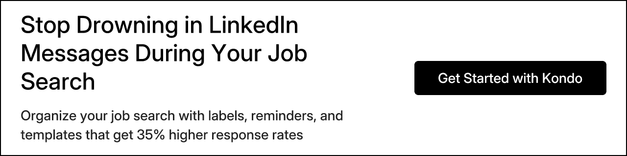 Stop Drowning in LinkedIn Messages During Your Job Search - Organize your job search with labels, reminders, and templates that get 35% higher response rates