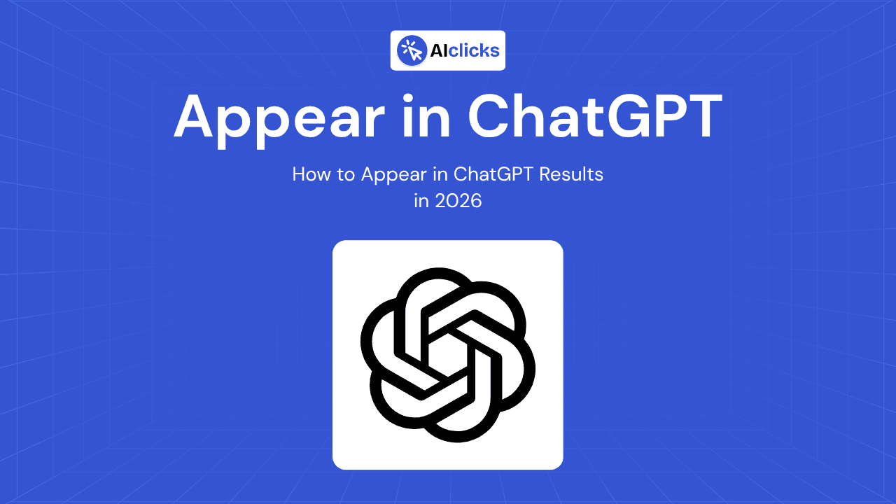 How to Appear in ChatGPT Results