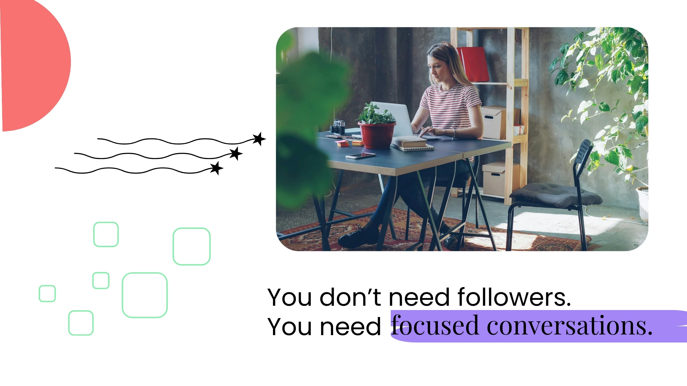 Coach working alone at an outdoor table with a laptop, alongside text about focused conversations over follower count.