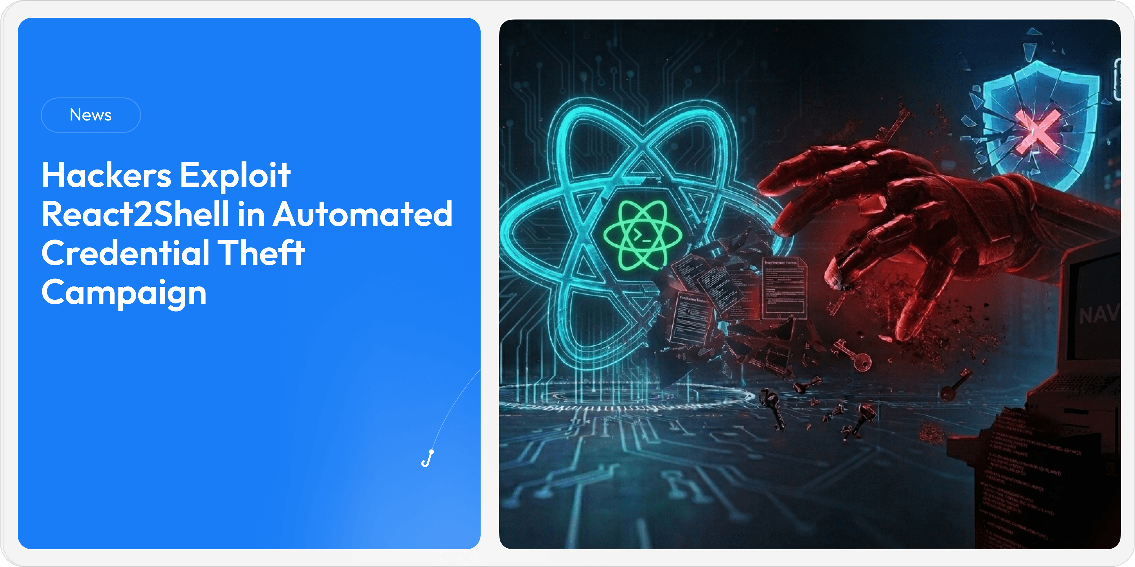 Hackers Exploit React2Shell in Automated Credential Theft Campaign