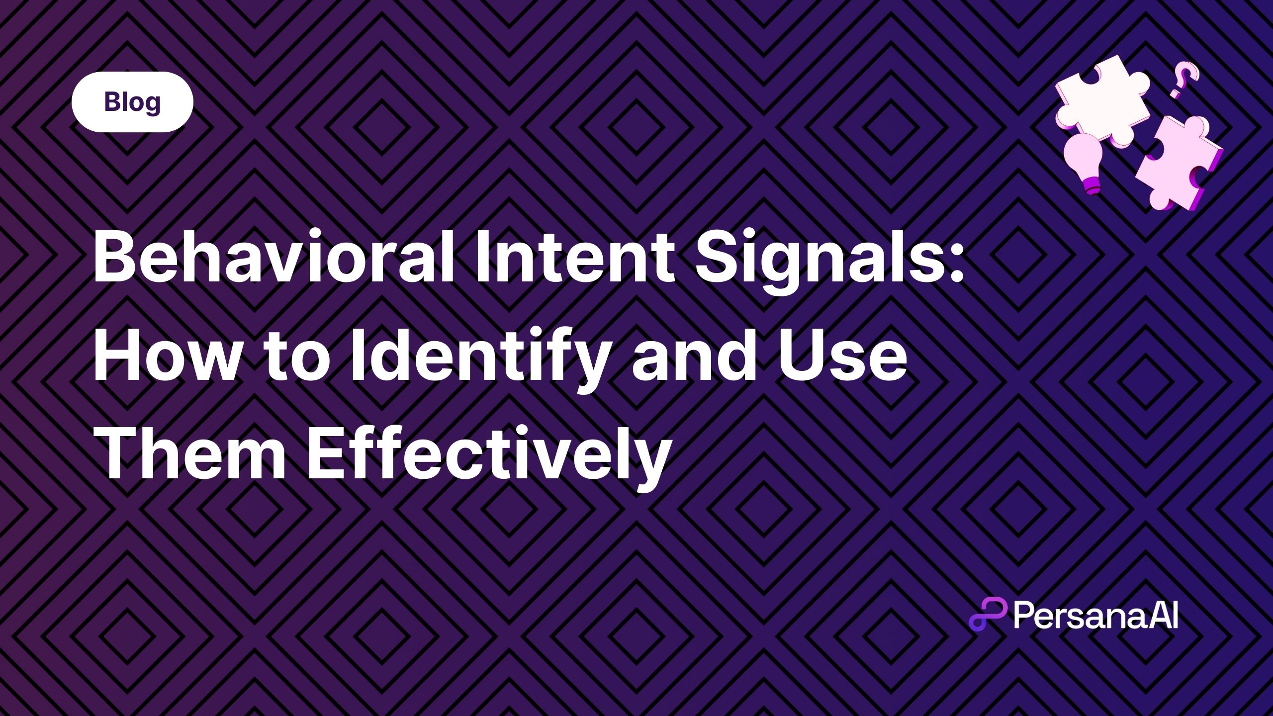 Behavioral Intent Signals