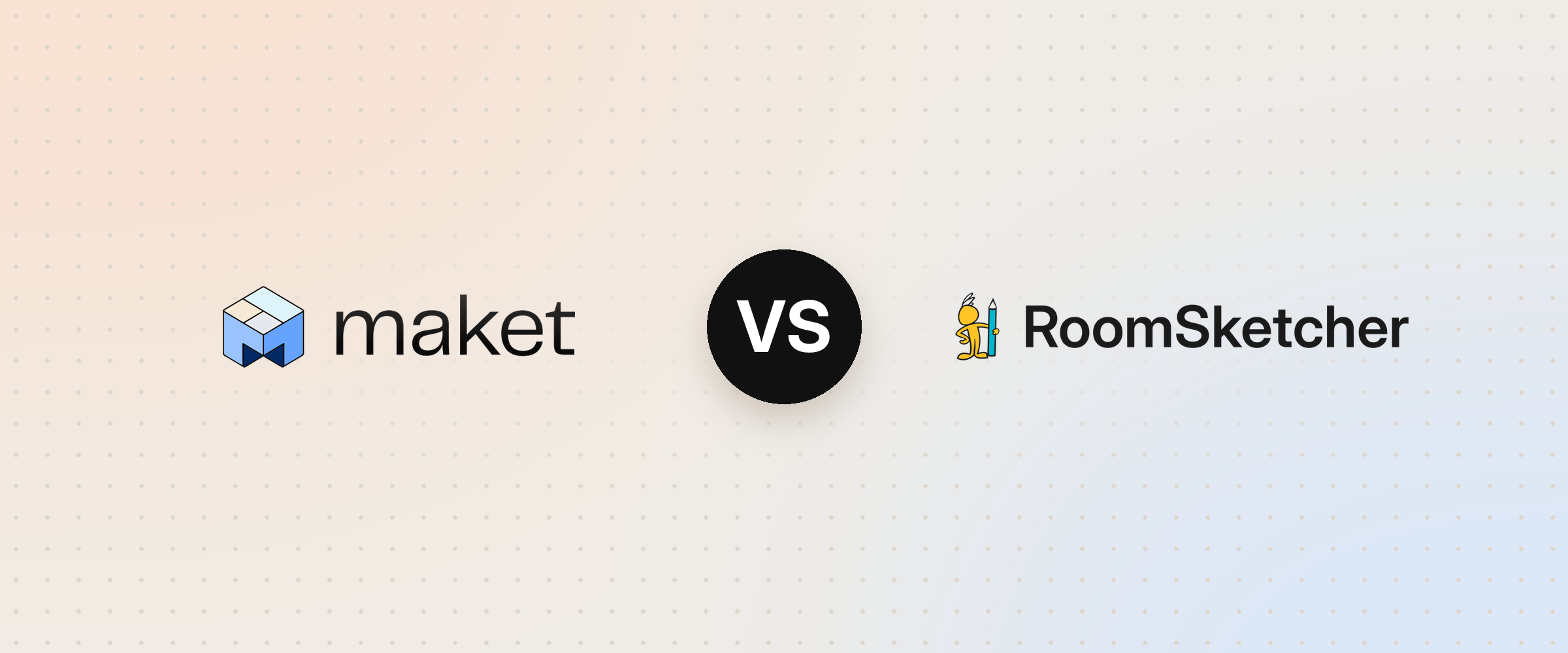 Maket vs RoomSketcher