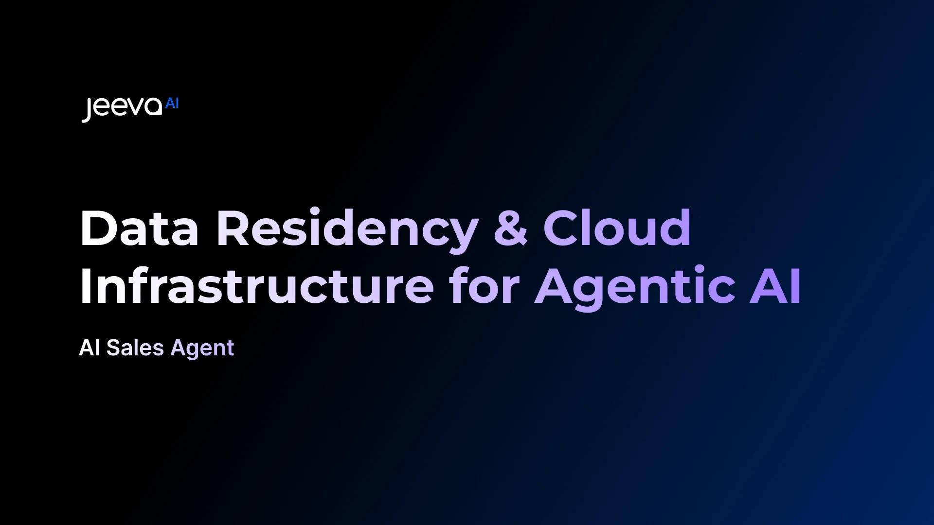 Data Residency & Cloud Infrastructure for Agentic AI