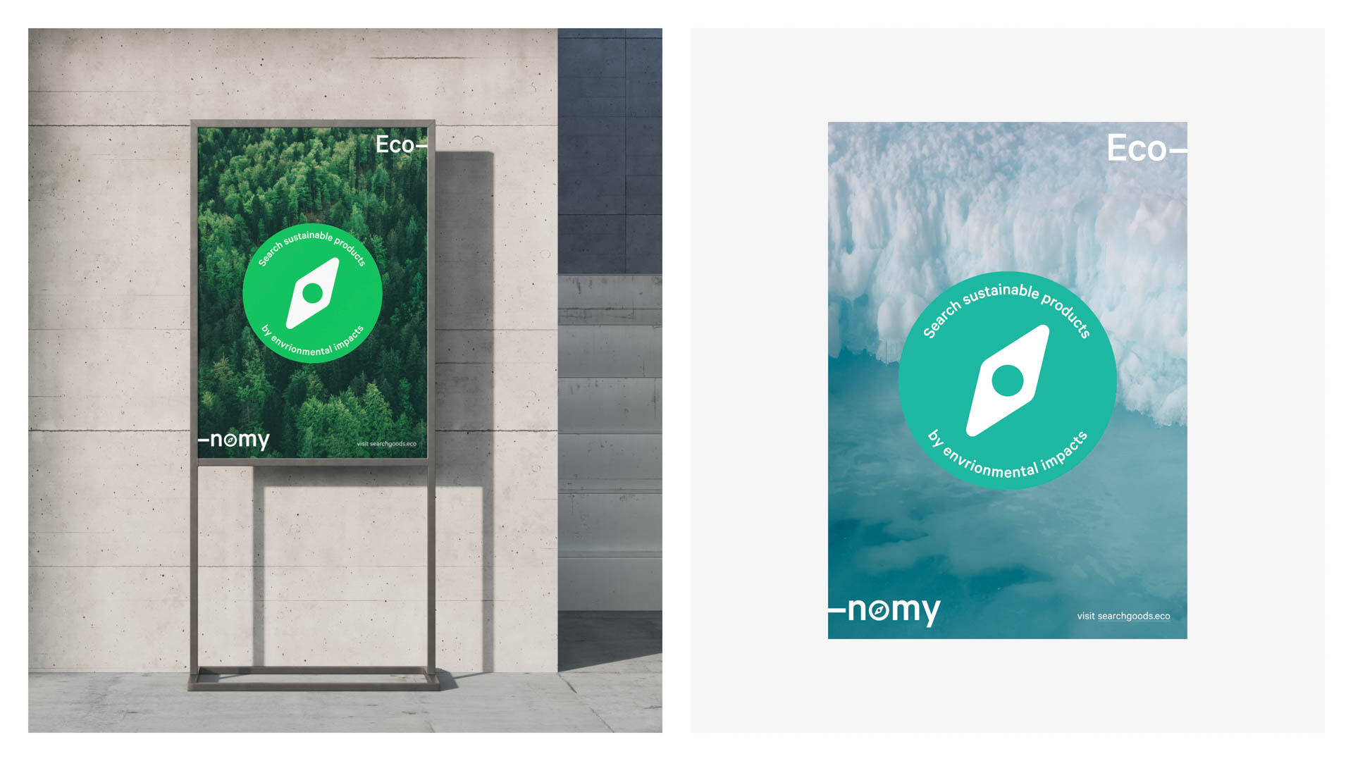 Two posters are displayed side-by-side. The left poster features a dark green background with a white stylized compass icon and the text "Search sustainable products by environmental impacts" and "nomy" at the bottom. The right poster shows a light blue-green background with a white stylized compass icon and the text "Search sustainable products by environmental impacts" and "nomy" at the bottom. Both posters are mounted on metal stands and positioned against a light-colored wall.