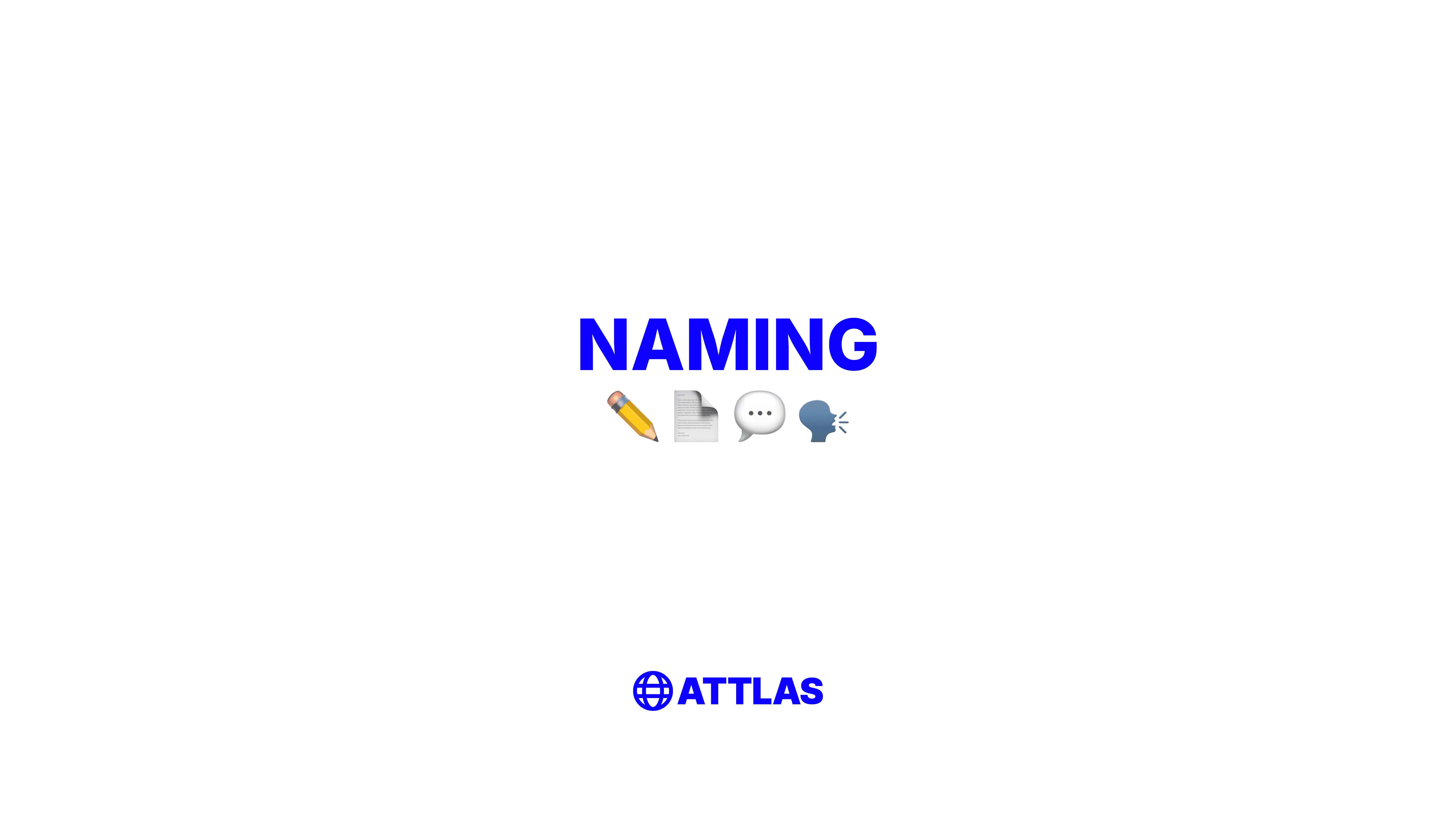 Blue NAMING title with pencil, document and speech icons above the Attlas logo on white background.