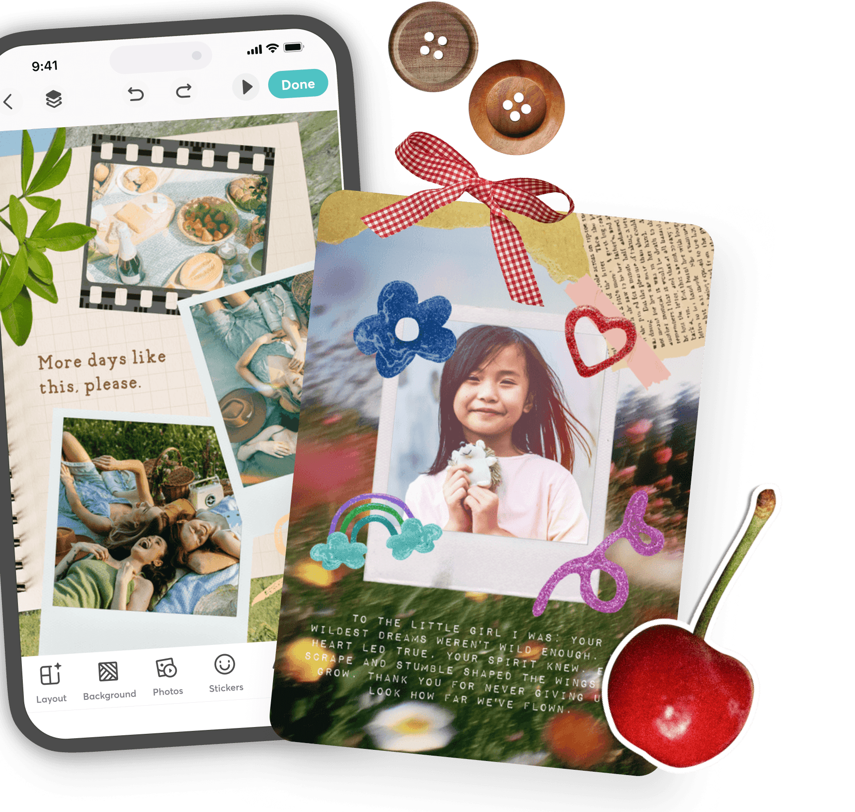 Phone showing a digital scrapbook page with photos, stickers, and 'More days like this, please' text