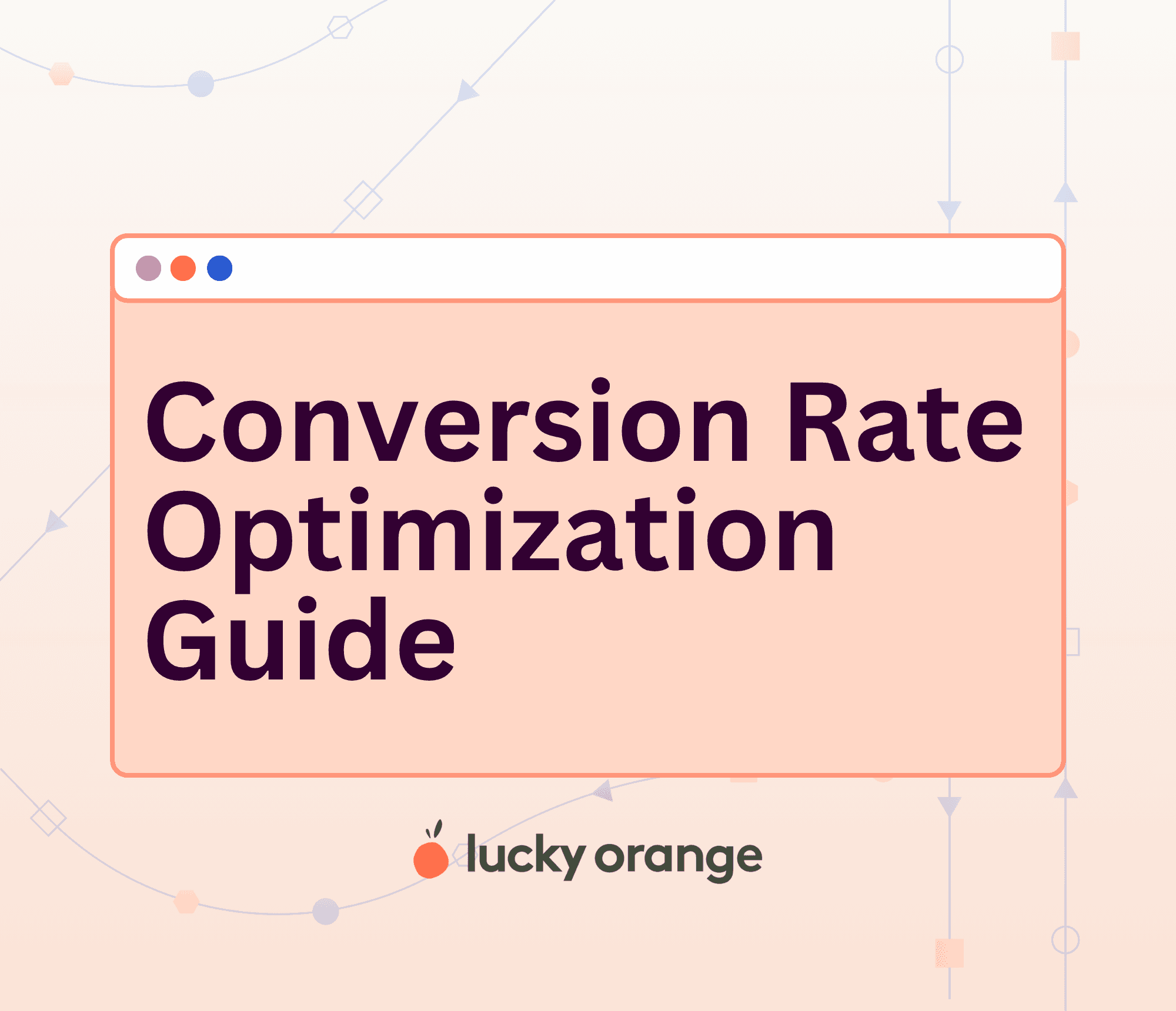 Conversion Rate Optimization: The Complete Guide (2026)