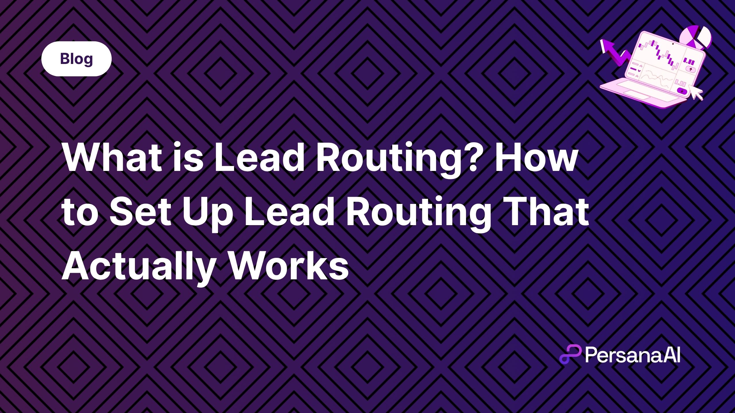 What is Lead Routing