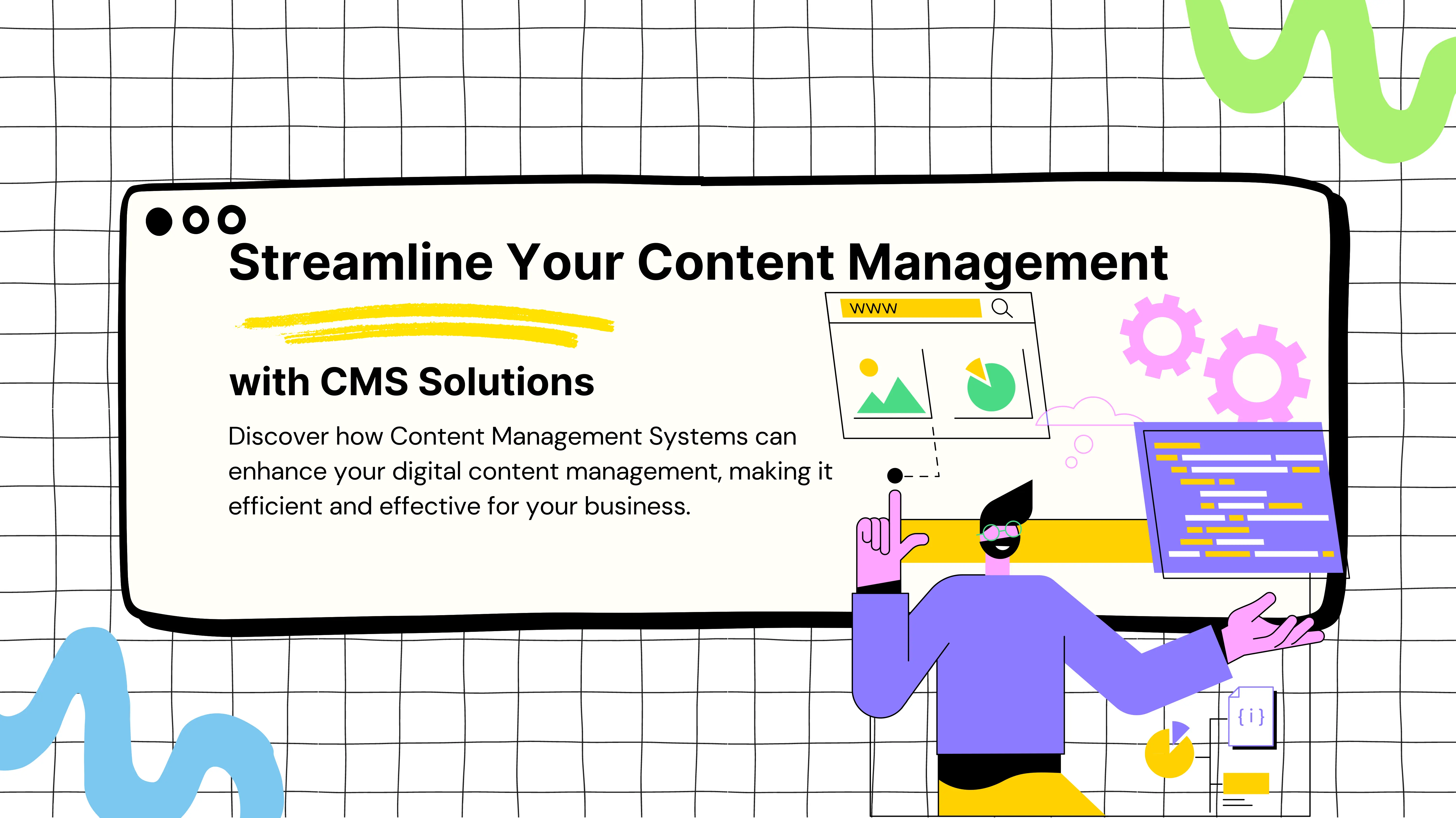 Streamline Your Content Management with CMS Solutions