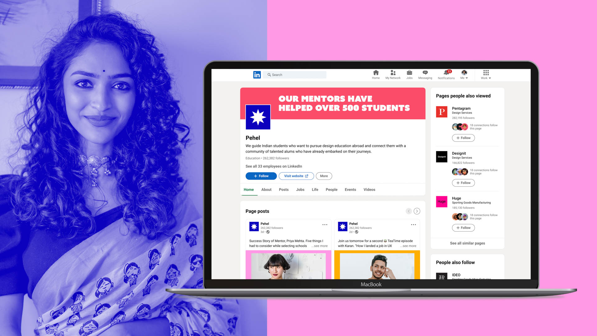 A laptop screen displays a website for Pehel, a mentorship program for students. The website features a banner stating "OUR MENTORS HAVE HELPED OVER 500 STUDENTS." Sections include "Home," "About," "Jobs," "People," "Events," "Videos," and "Pages people also viewed." A photo of a woman with curly hair is positioned to the left of the laptop screen. The laptop itself is a MacBook.