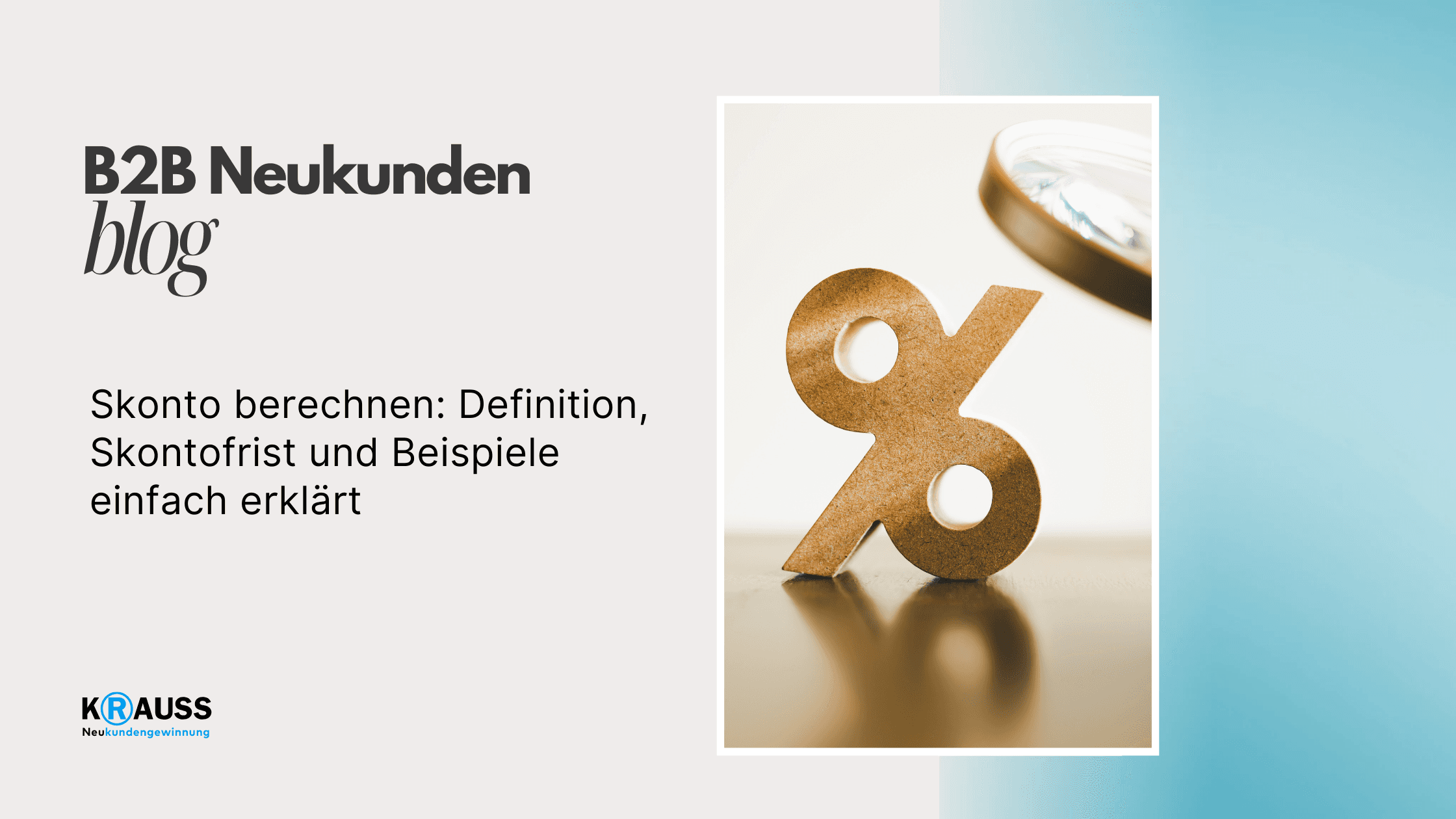 Skonto berechnen: Definition, Skontofrist und Beispiele einfach erklärt