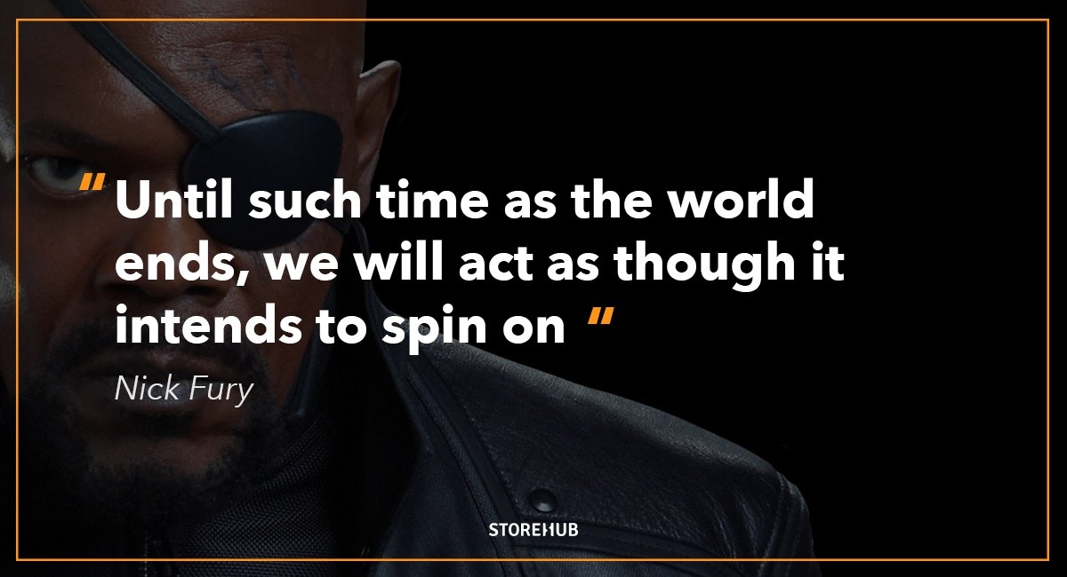Marvel Avengers Nick Fury quote