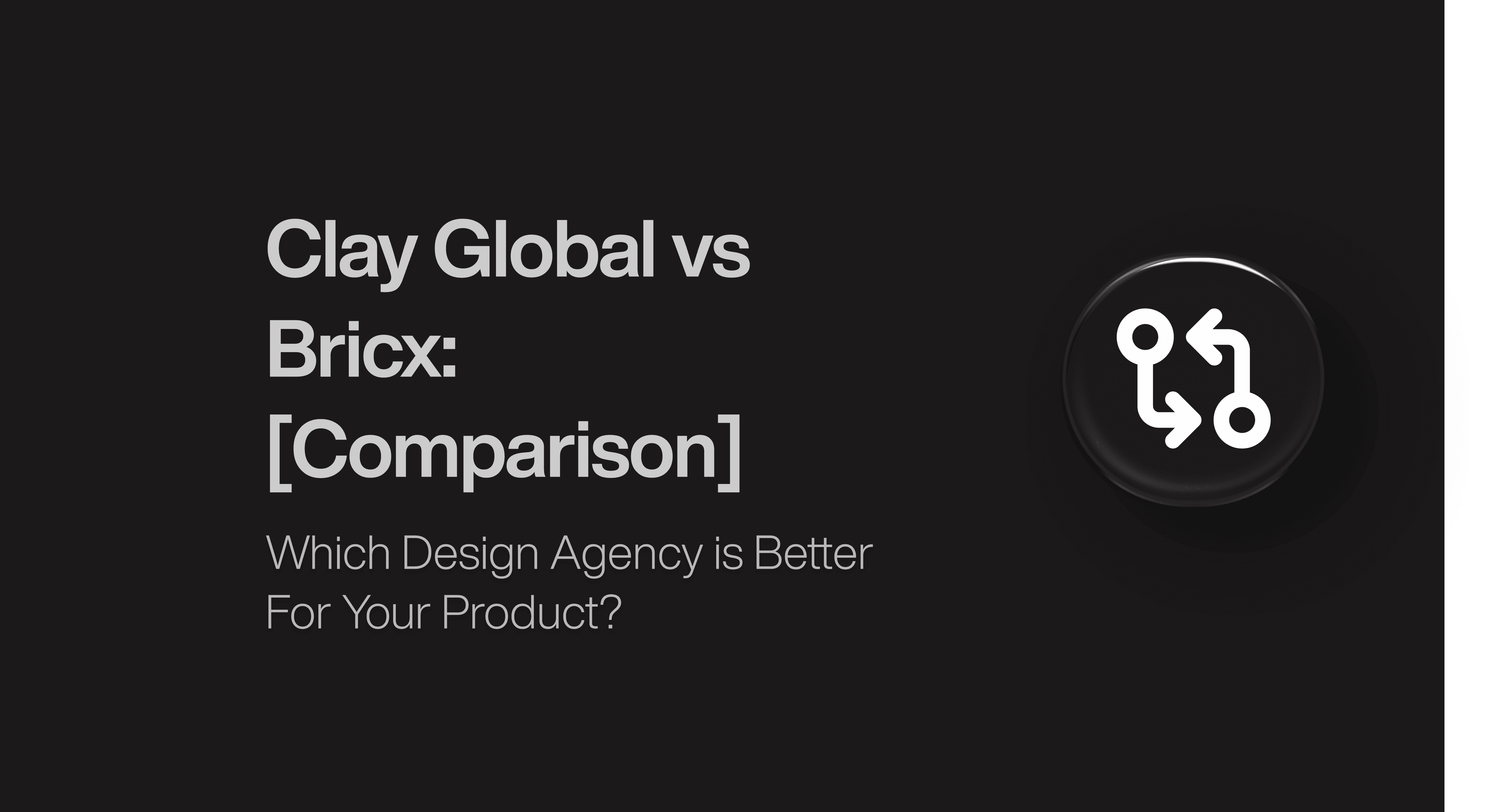 Clay Global vs Bricx: Which is Best for Your Product?