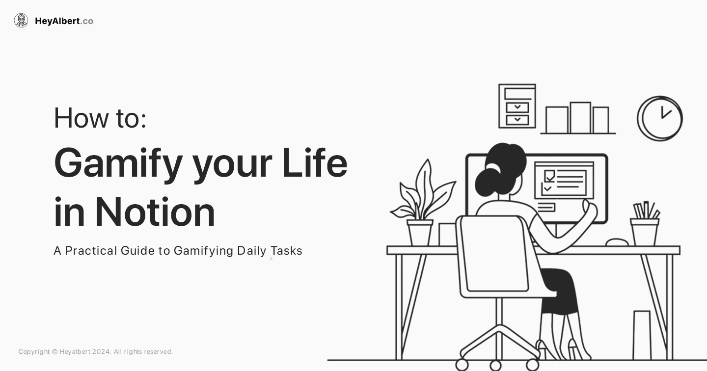 How to Gamify your life in Notion: A Practical Guide to Gamifying Daily Tasks Using Notion Image