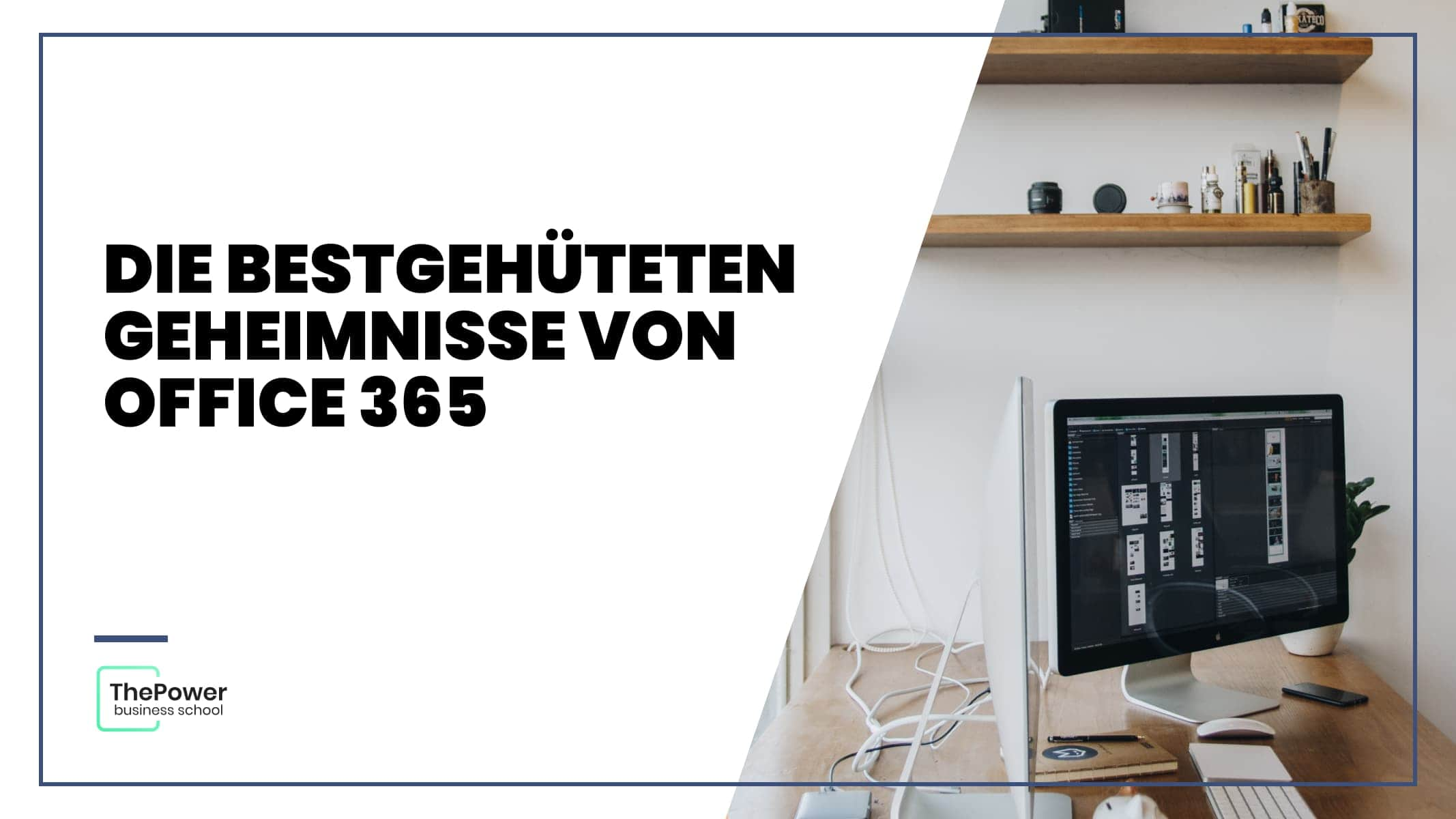 Die bestgehüteten Geheimnisse von Office 365