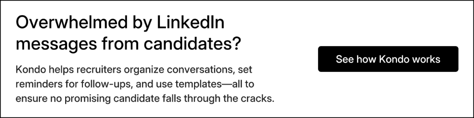 Overwhelmed by LinkedIn messages from candidates?