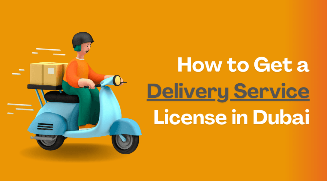 obtain Delivery Service License in Dubai 