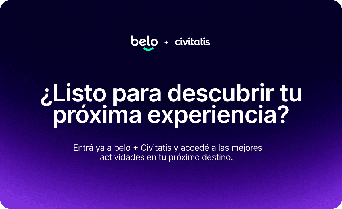 ¿Listo para descubrir tu próxima experiencia? Entra ya a belo + Civitatis y accede a las mejores actividades en tu próximo destino.