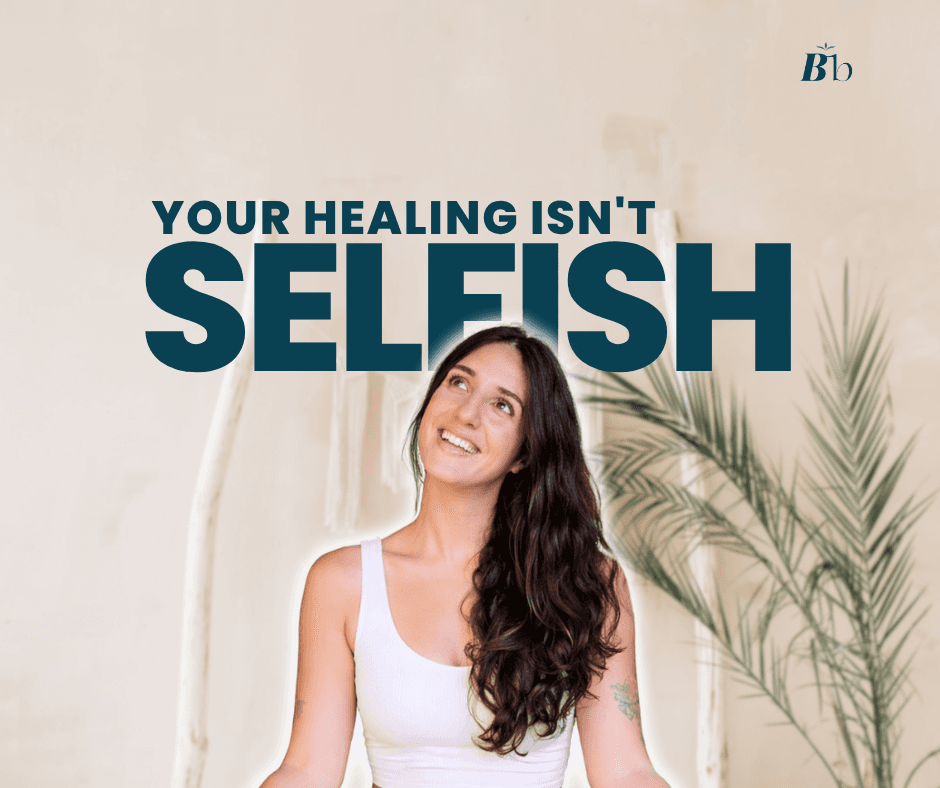 A woman in a meditation pose looks at peace, smiling and looking up. The text reads "Your healing isn't selfish"