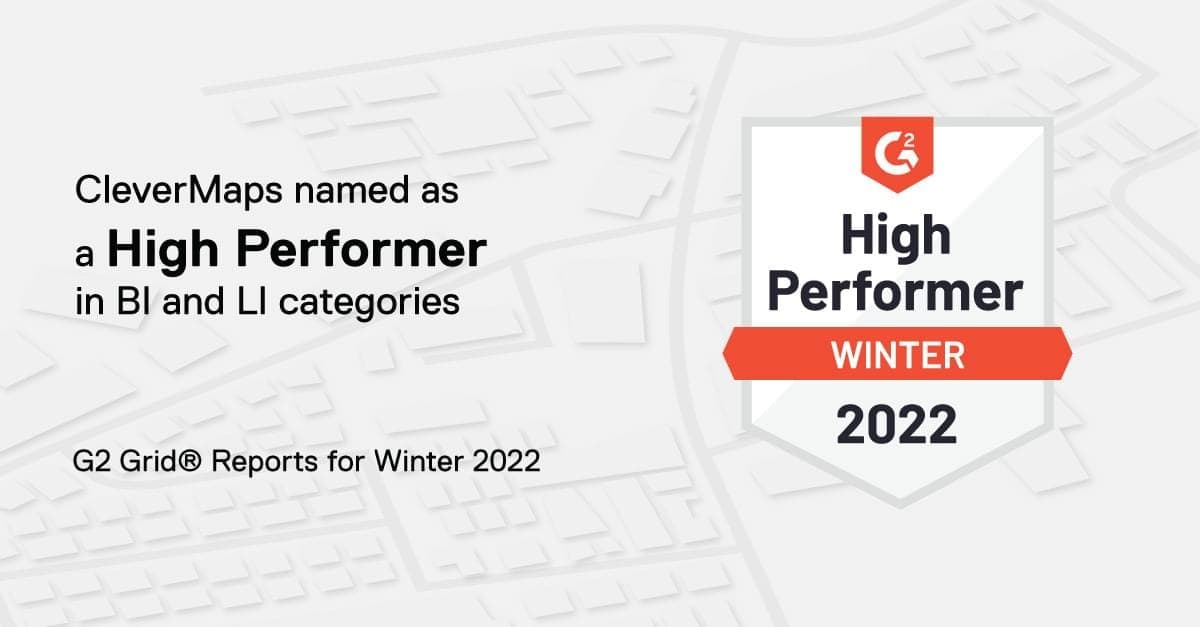 CleverMaps named as a High Performer in BI and LI Categories in G2 Grid® Reports for Winter 2022