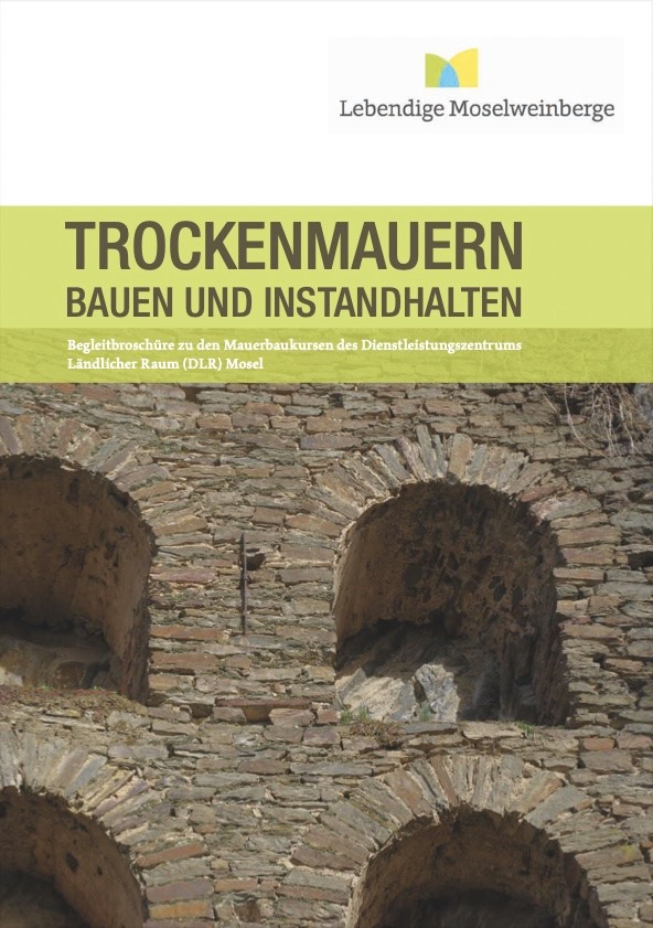 Broschüre Trockenmauern bauen und instandhalten des DLR Mosel