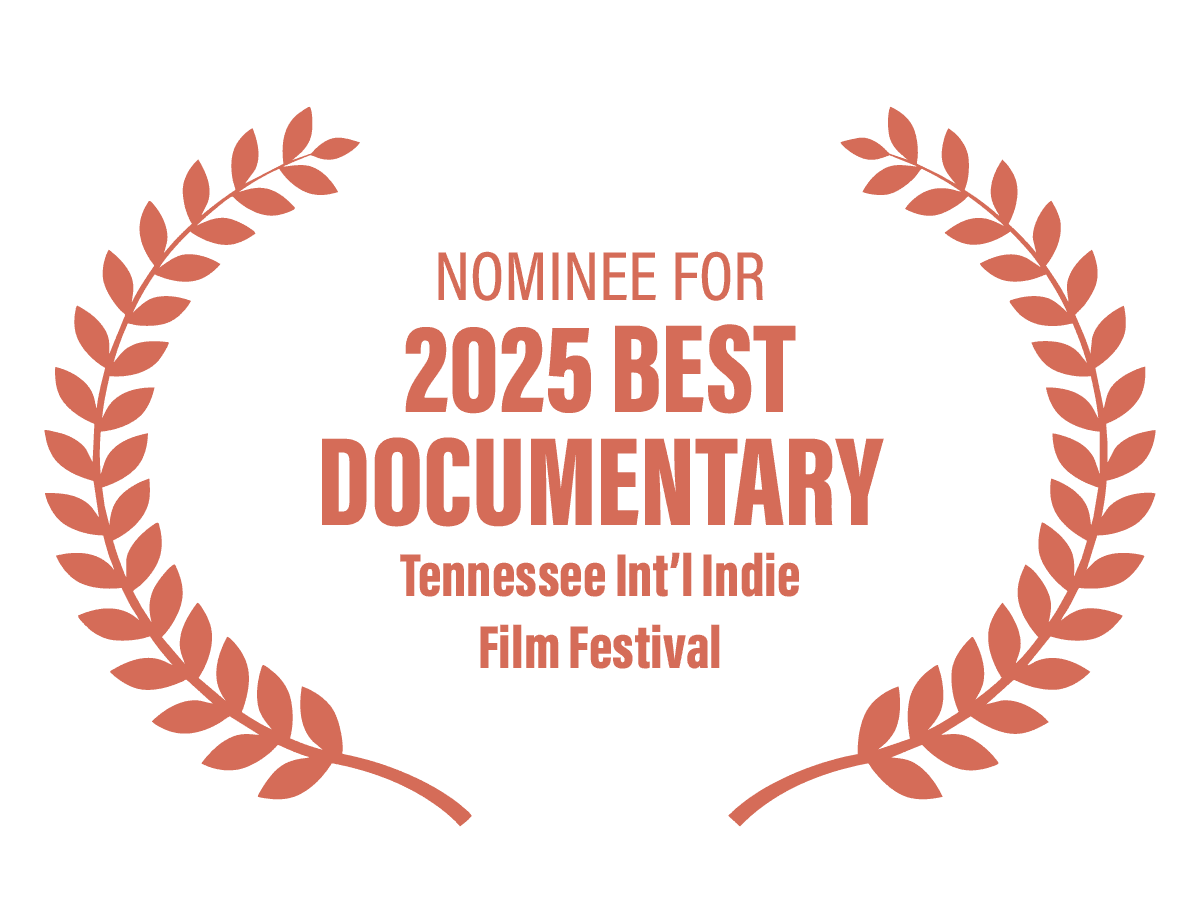 Tennesse Indie Best Documentary Nominee