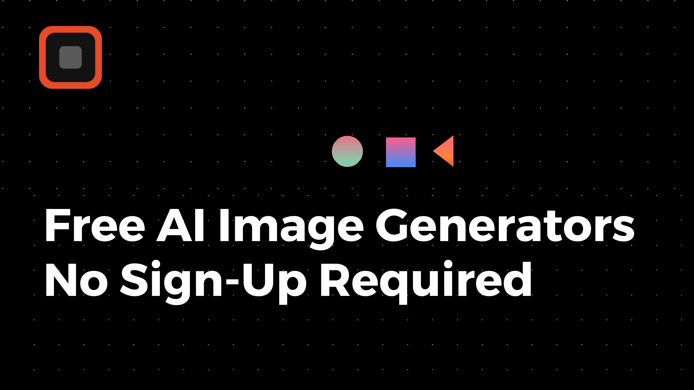 10 free AI image generators no sign up