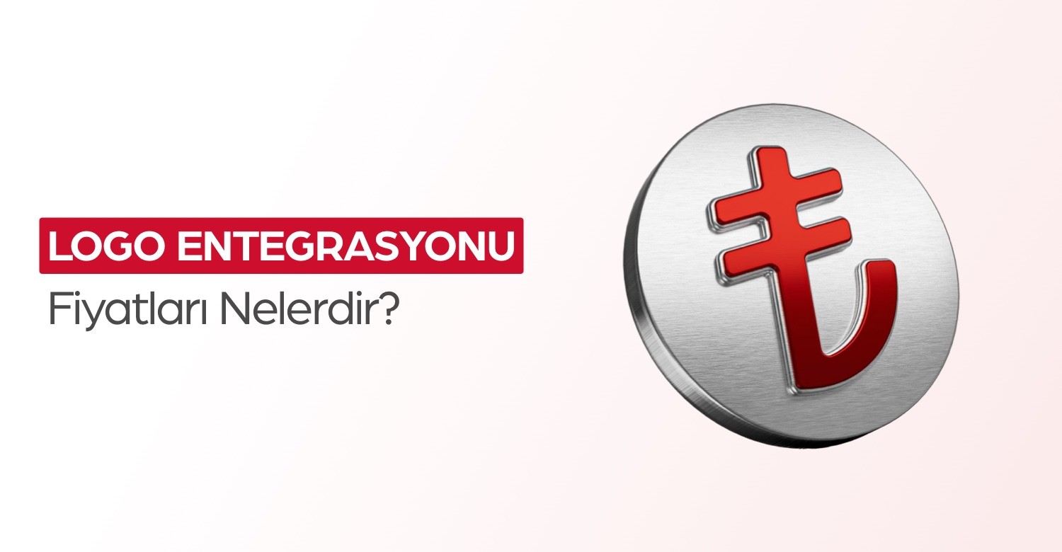 Logo Entegrasyonu Fiyatları Nelerdir?