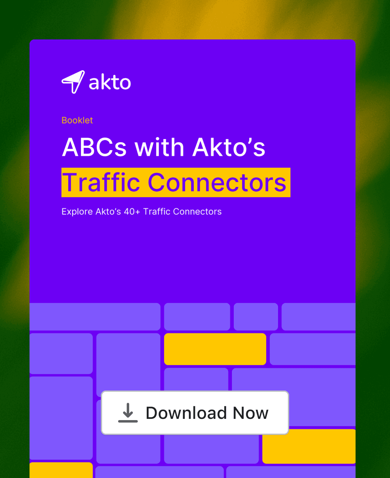 Akto's traffic Connector Booklet
